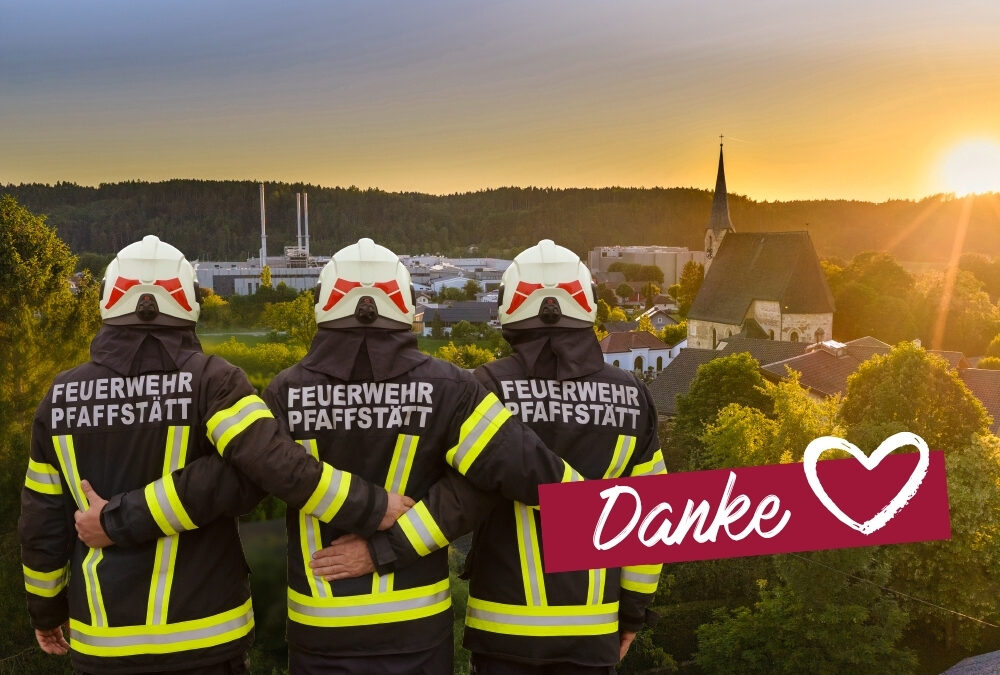 Danke an unsere Feuerwehrkameradinnen und -kameraden!